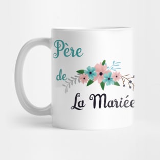 Pere de la mariee Mug